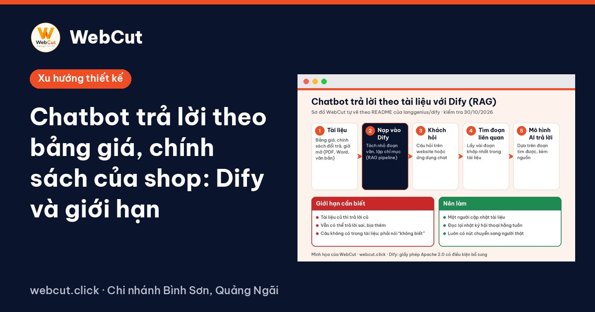 Chatbot trả lời theo bảng giá, chính sách của shop: Dify và giới hạn