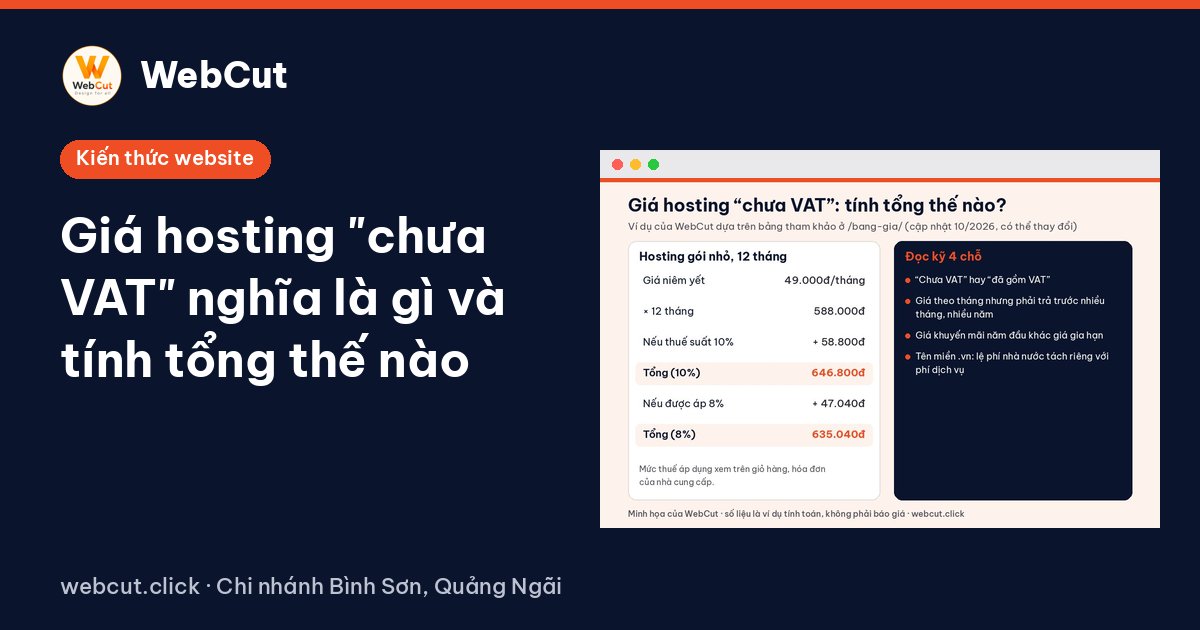 Giá hosting "chưa VAT" nghĩa là gì và tính tổng thế nào