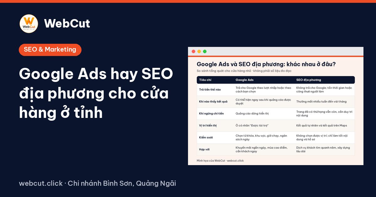 Google Ads hay SEO địa phương cho cửa hàng ở tỉnh