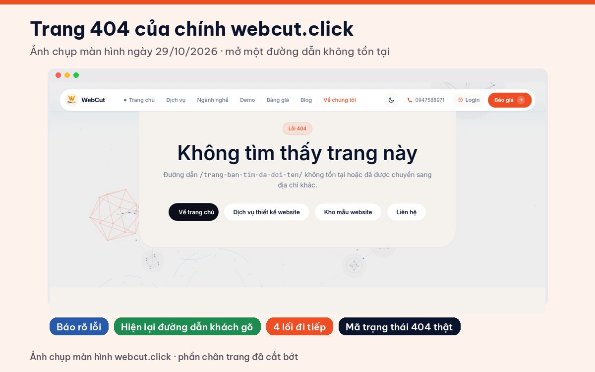 Ảnh chụp màn hình trang 404 thân thiện của webcut.click với thông báo không tìm thấy trang và bốn nút đi tiếp