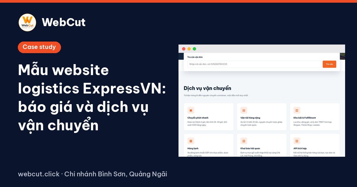 Mẫu website logistics ExpressVN: báo giá và dịch vụ vận chuyển
