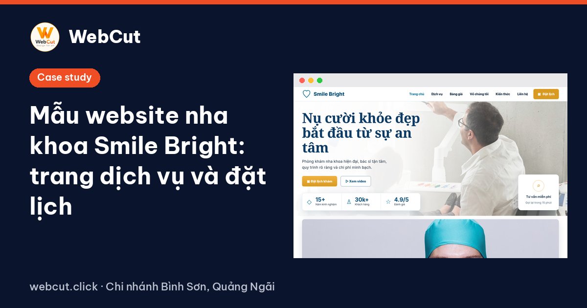 Mẫu website nha khoa Smile Bright: trang dịch vụ và đặt lịch