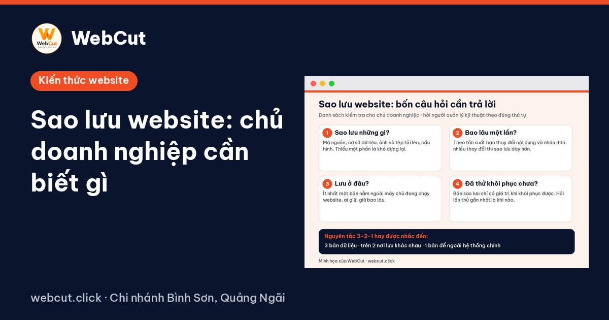 Sao lưu website: chủ doanh nghiệp cần biết gì