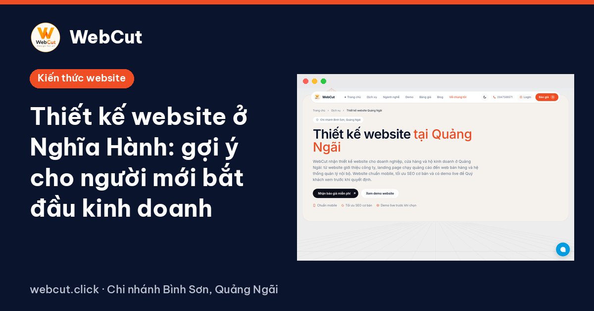 Thiết kế website ở Nghĩa Hành: gợi ý cho người mới bắt đầu kinh doanh