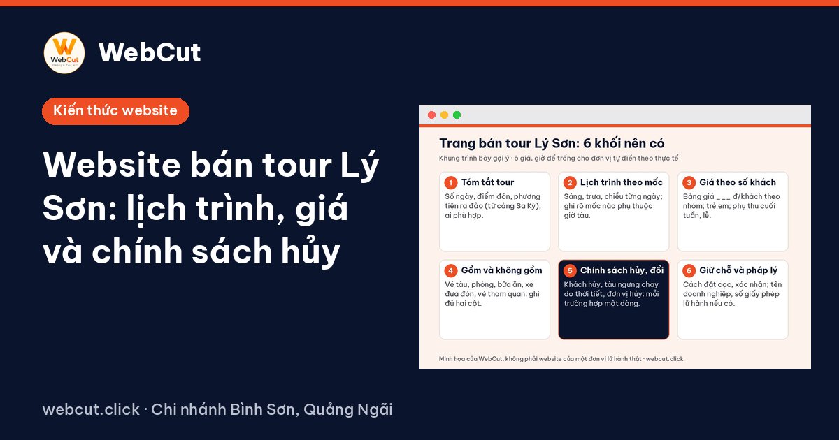 Website bán tour Lý Sơn: lịch trình, giá và chính sách hủy