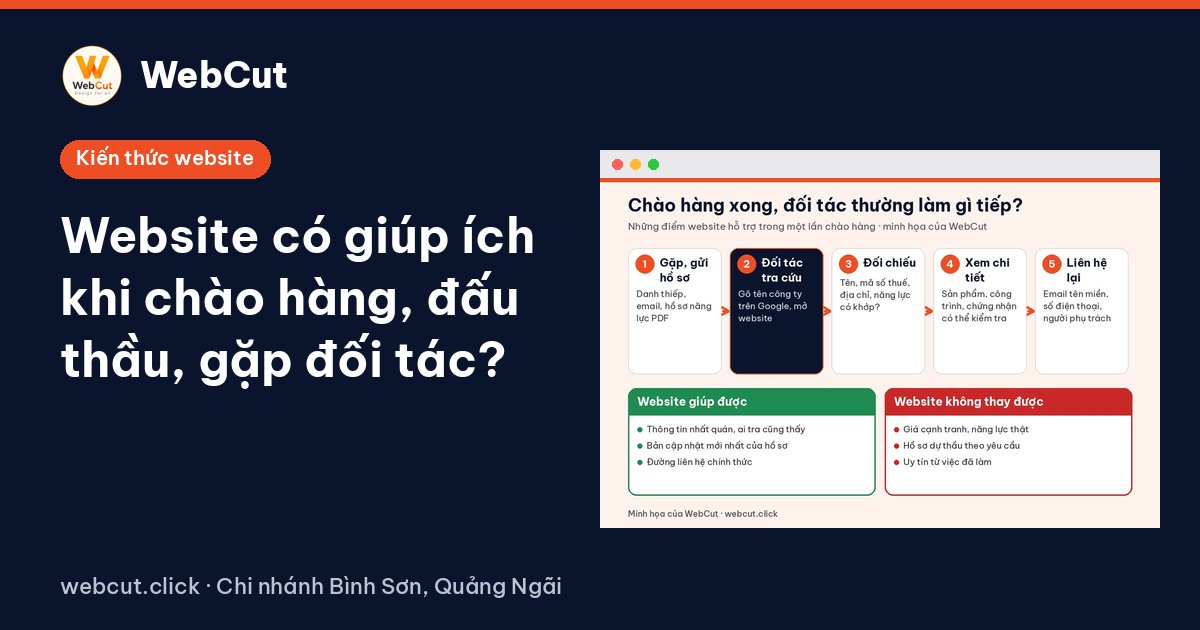 Website có giúp ích khi chào hàng, đấu thầu, gặp đối tác?