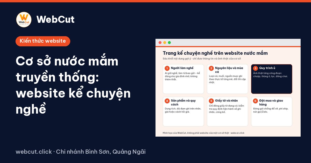 Cơ sở nước mắm truyền thống: website kể chuyện nghề