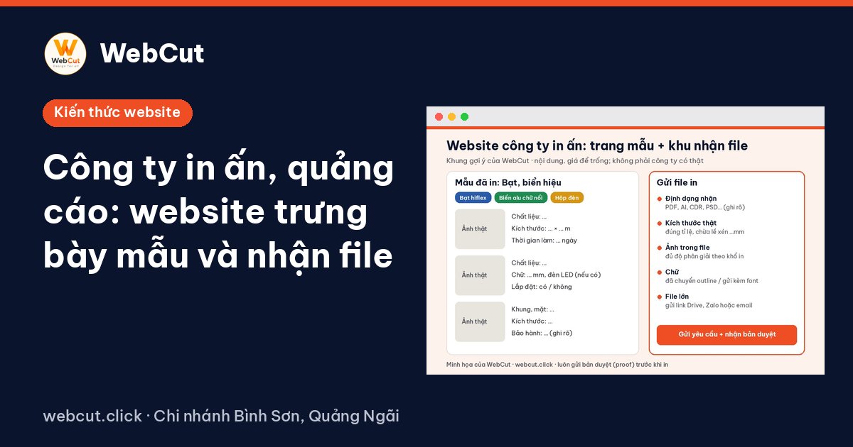 Công ty in ấn, quảng cáo: website trưng bày mẫu và nhận file