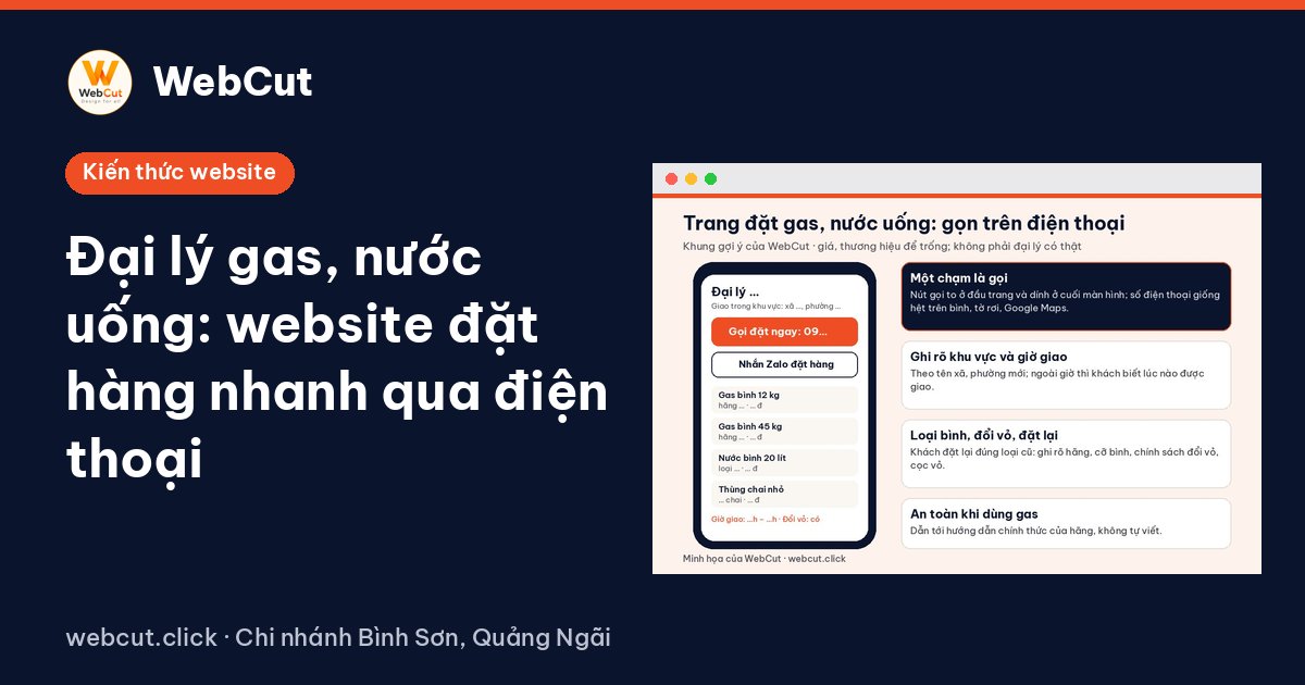 Đại lý gas, nước uống: website đặt hàng nhanh qua điện thoại