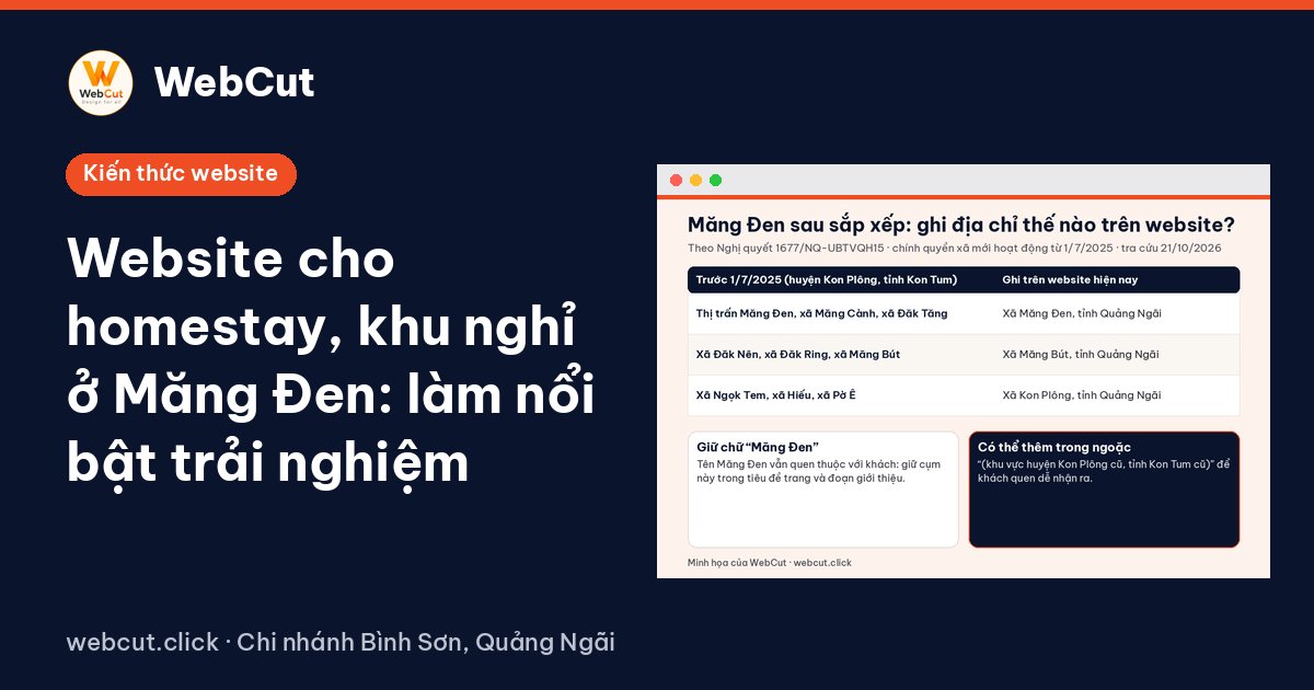 Website cho homestay, khu nghỉ ở Măng Đen: làm nổi bật trải nghiệm