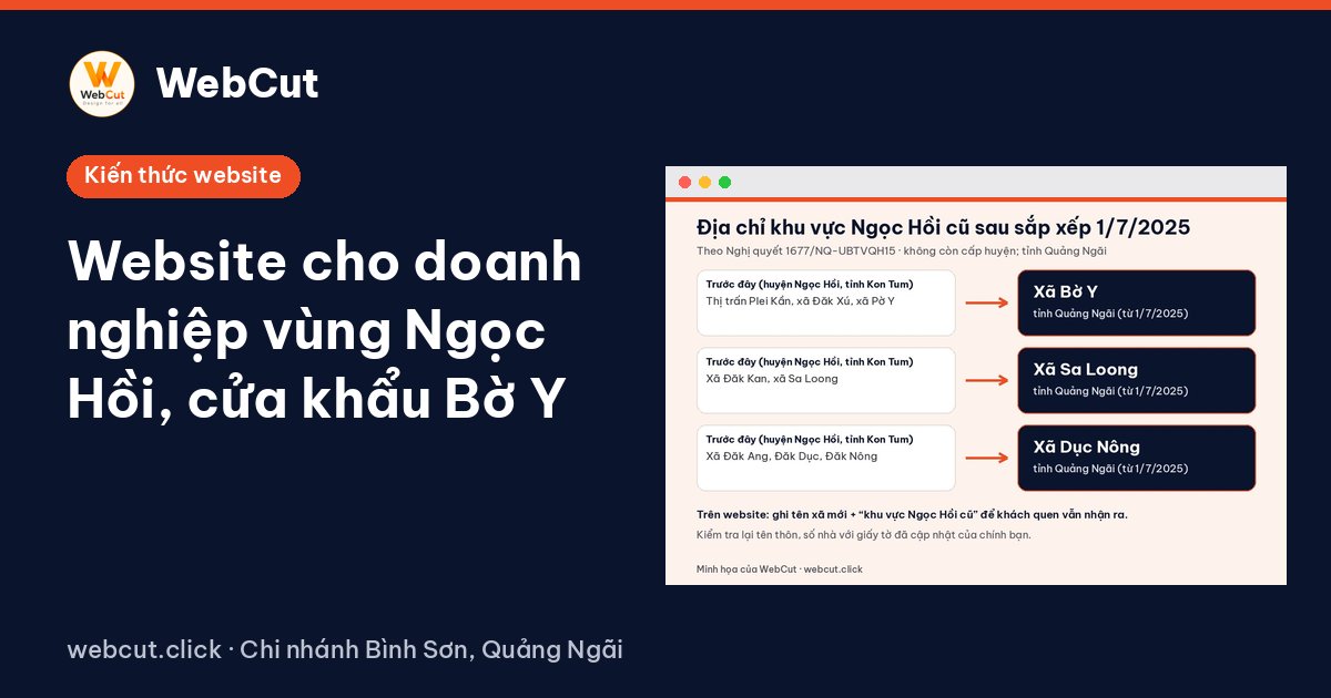 Website cho doanh nghiệp vùng Ngọc Hồi, cửa khẩu Bờ Y