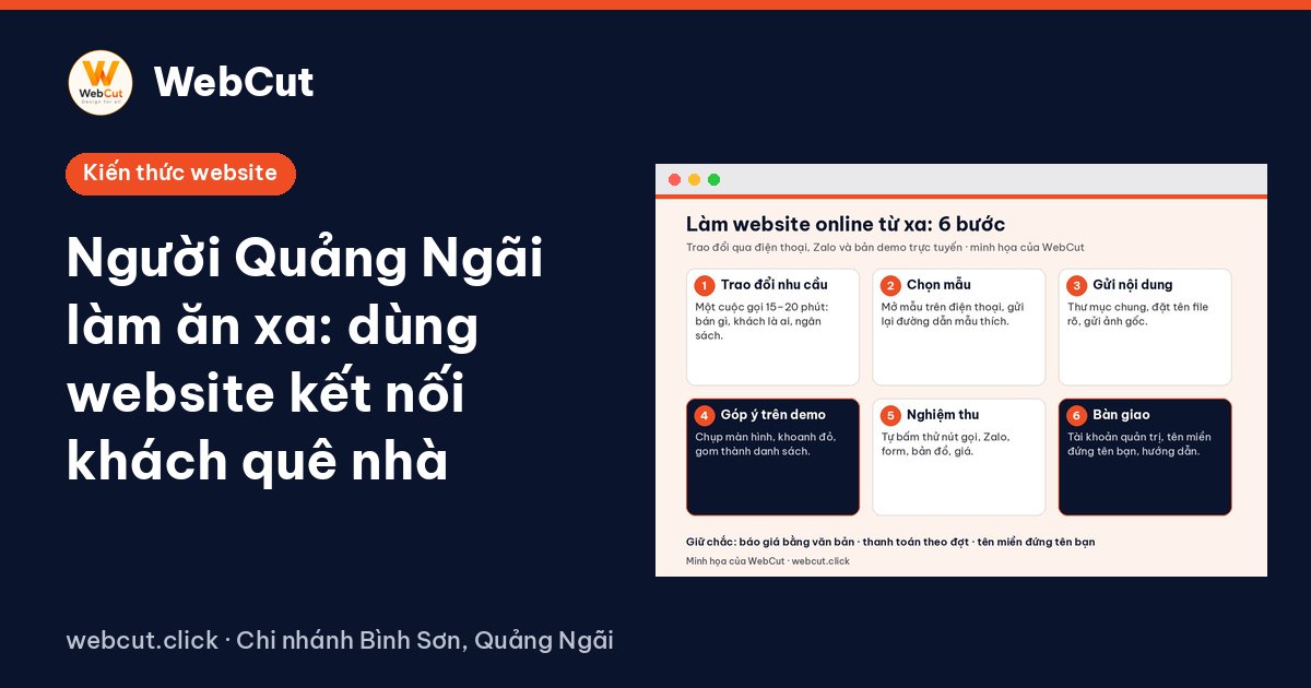Người Quảng Ngãi làm ăn xa: dùng website kết nối khách quê nhà