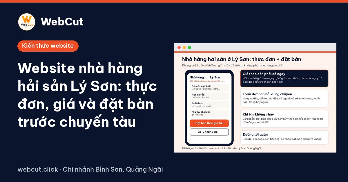 Website nhà hàng hải sản Lý Sơn: thực đơn, giá và đặt bàn trước chuyến tàu