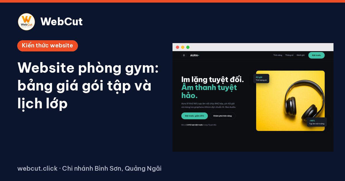 Website phòng gym: bảng giá gói tập và lịch lớp