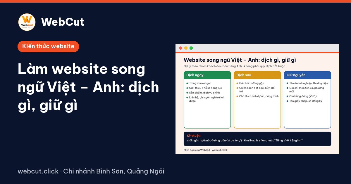 Làm website song ngữ Việt – Anh: dịch gì, giữ gì