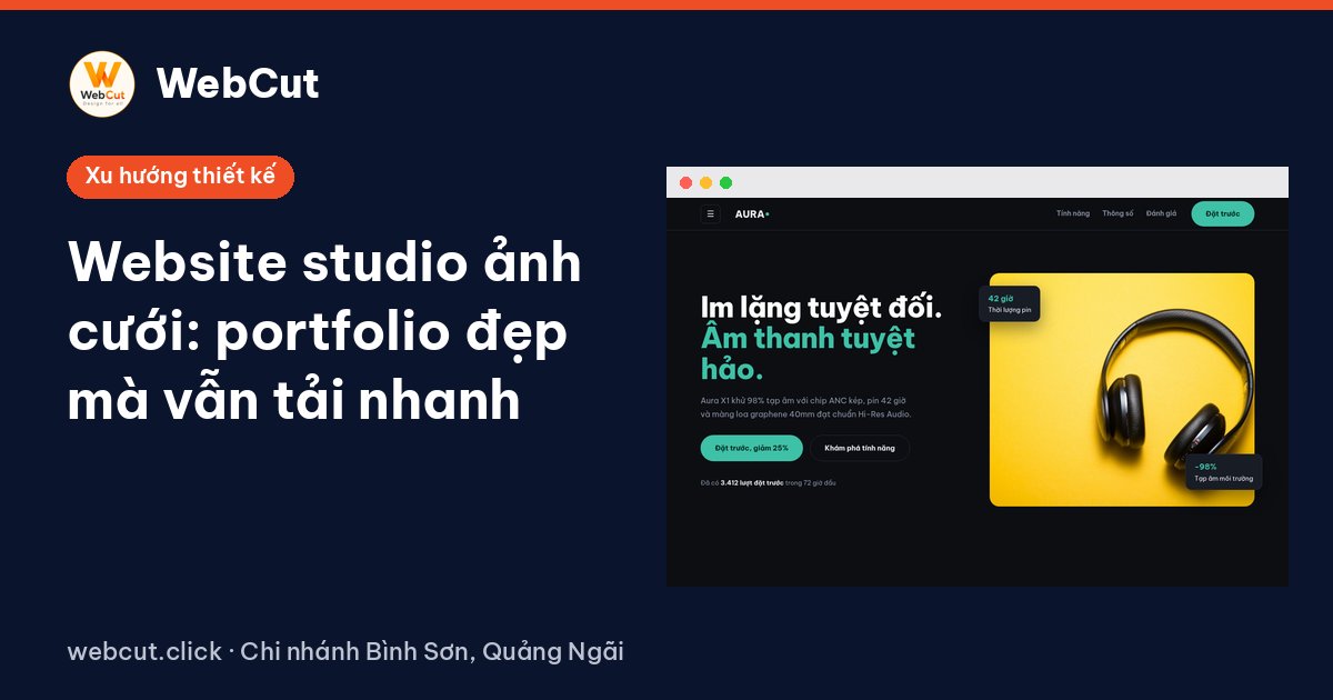 Website studio ảnh cưới: portfolio đẹp mà vẫn tải nhanh
