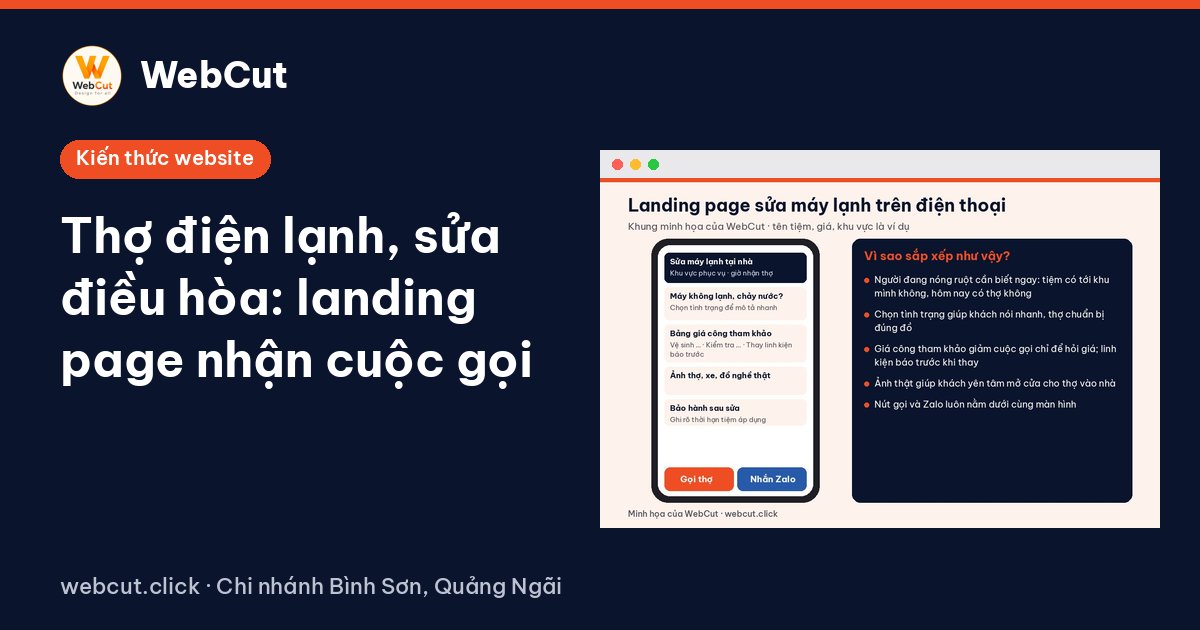 Thợ điện lạnh, sửa điều hòa: landing page nhận cuộc gọi