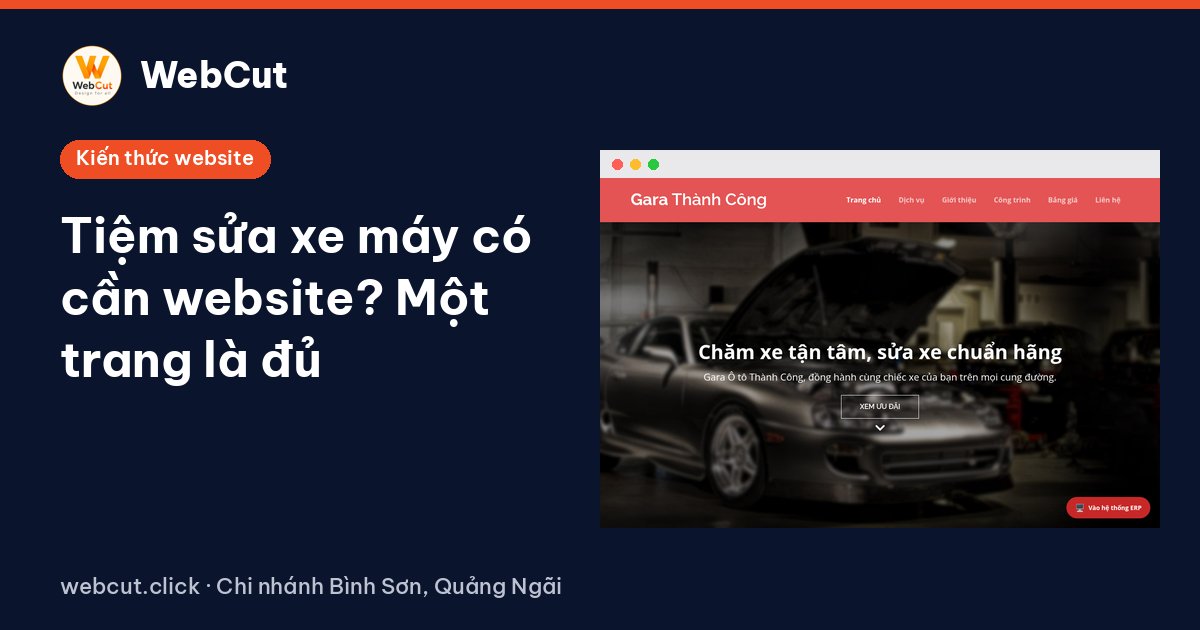 Tiệm sửa xe máy có cần website? Một trang là đủ