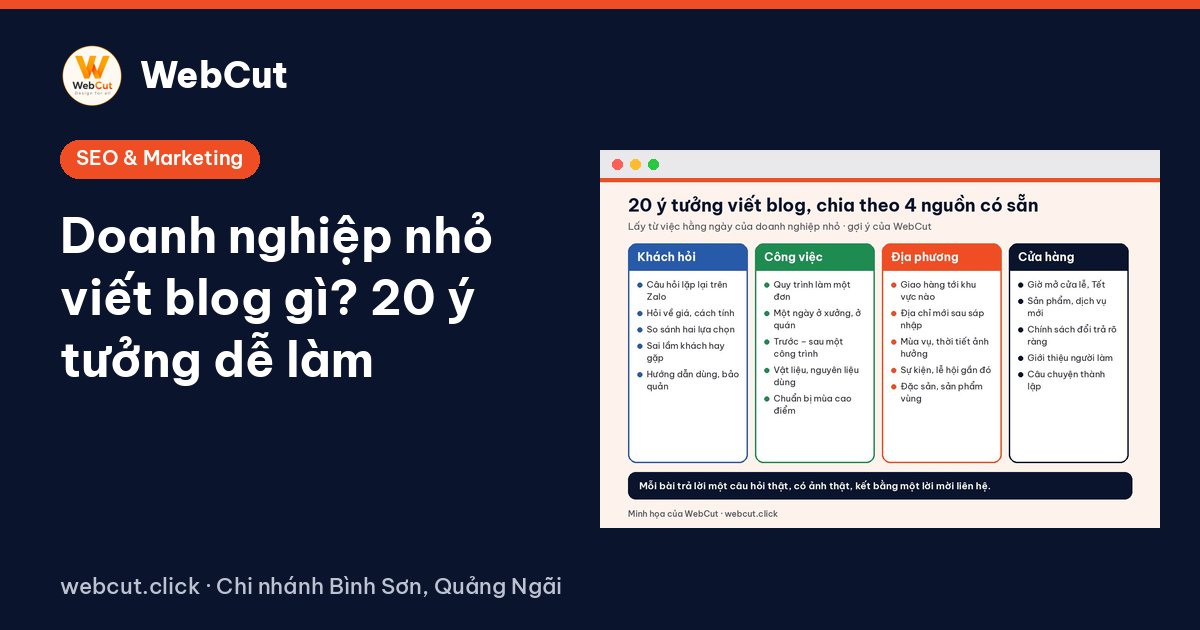 Doanh nghiệp nhỏ viết blog gì? 20 ý tưởng dễ làm